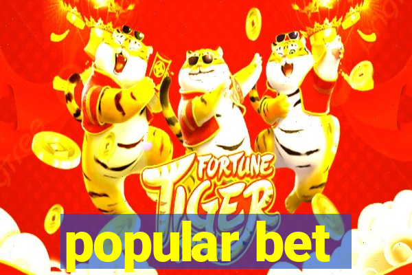 popular bet